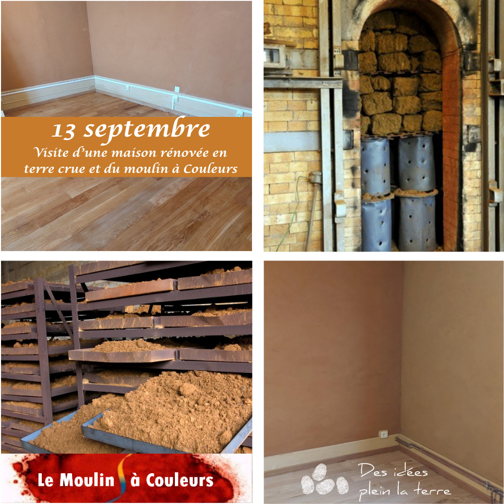 Visite d’une maison rénovée en terre et du Moulin à Couleurs