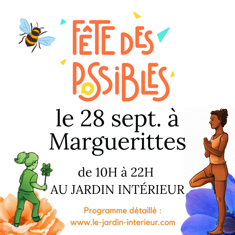 Fête des possibles et Portes ouvertes du Jardin Intérieur