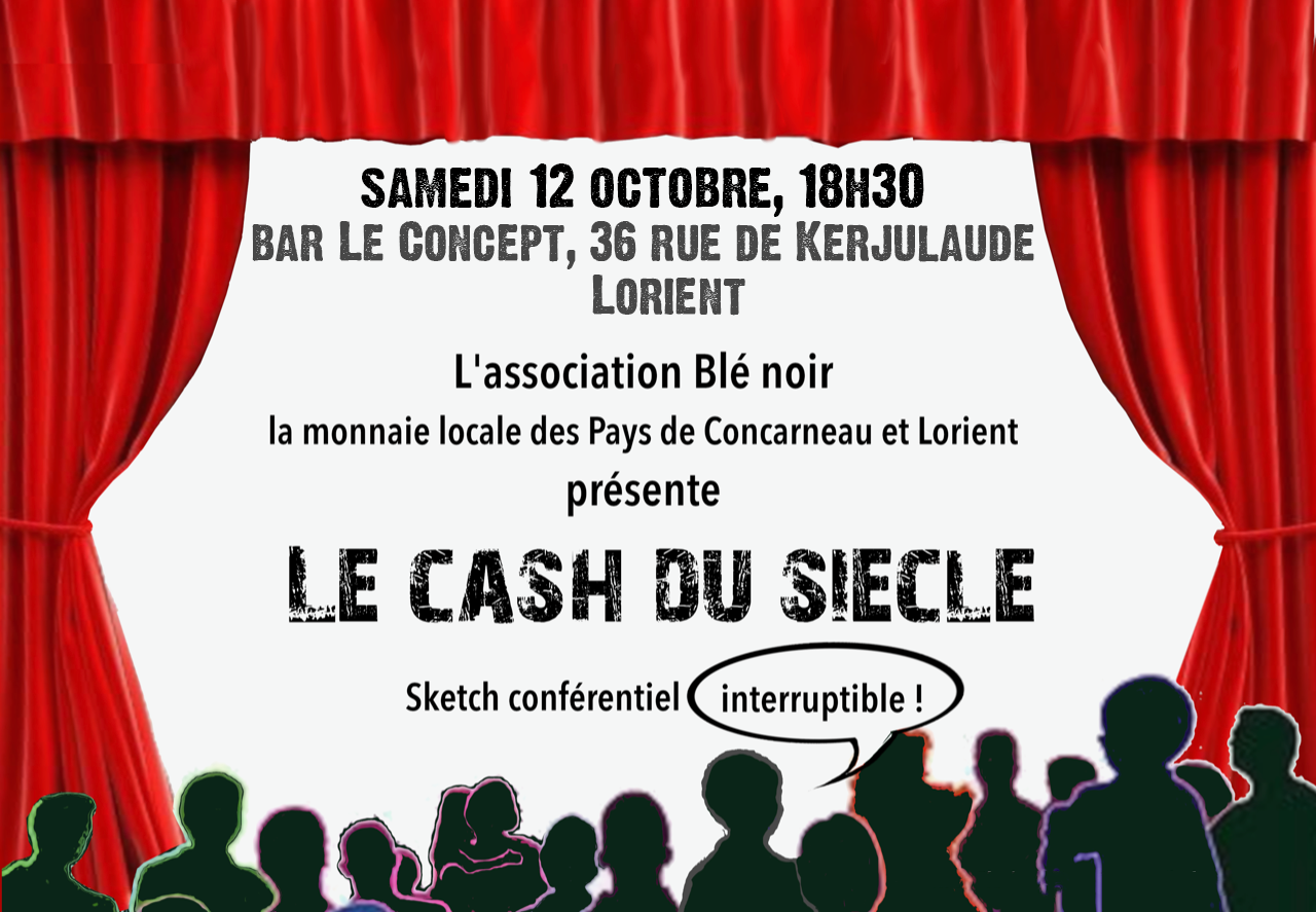 LE CASH DU SIECLE – Sketch conférentiel interruptible