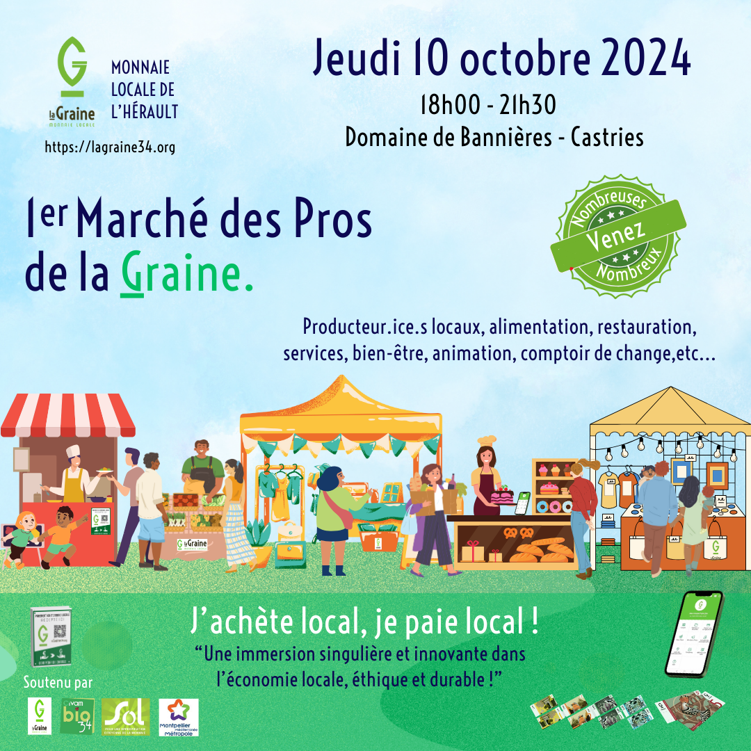 Semaine Nationale des Monnaies locale : Le 1er marché des Pros de la Graine 34