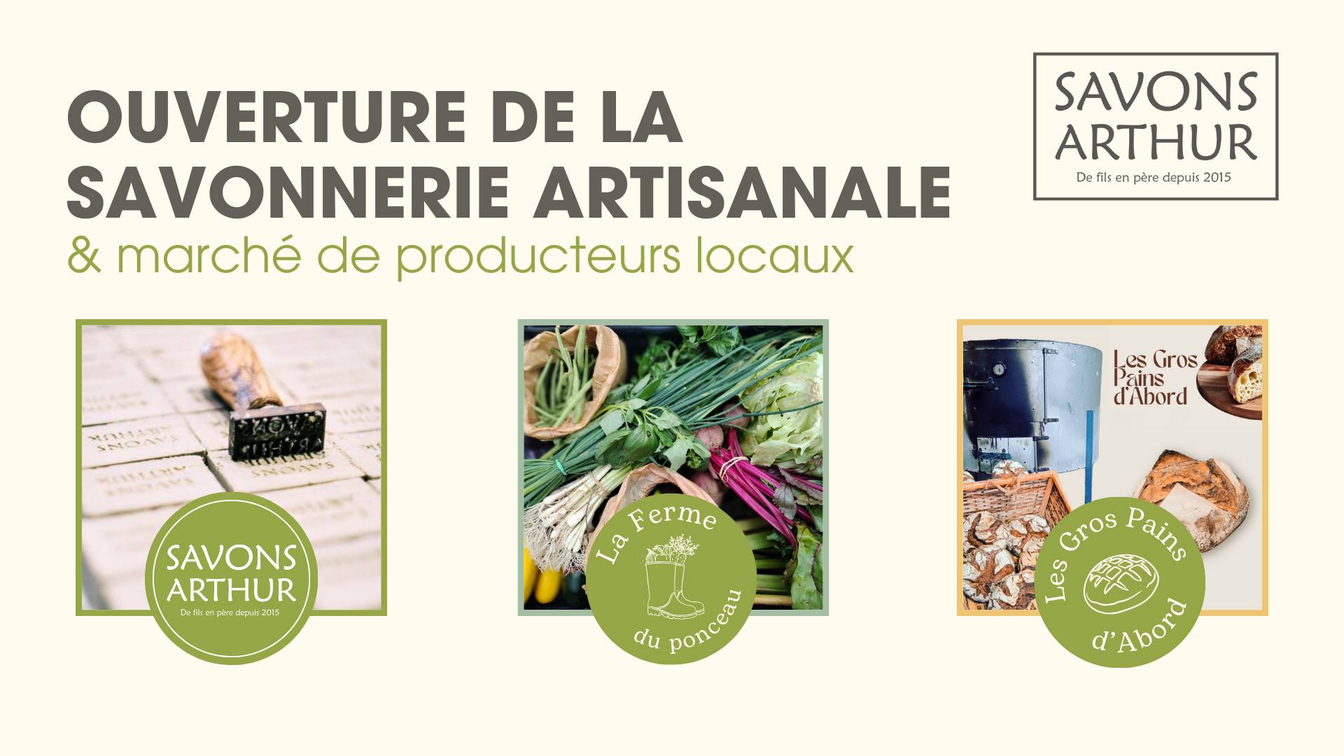 Ouverture de la savonnerie et marché de producteurs locaux